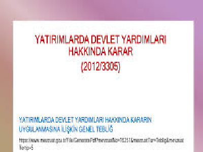 YATIRIMLARDA DEVLET YARDIMLARI HAKKINDA KARAR